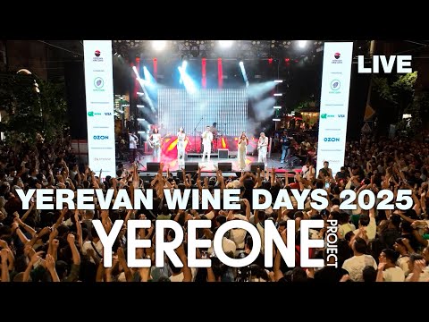 YereOne Project - Live at Yerevan Wine Days 2025 (Full Concert)