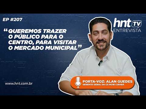 HNT ENTREVISTA ALAN GUEDES - CS MOBI CBA