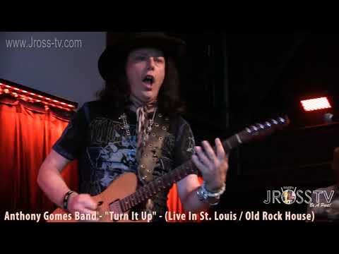 James Ross @ Anthony Gomes Band - "Turn It Up" - www.Jross-tv.com (St. Louis)