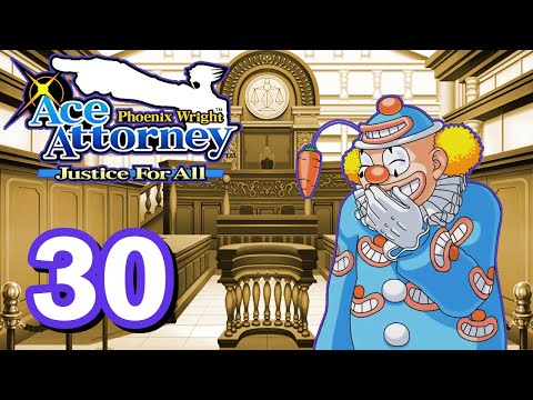 GOODBYE BERRY BIG CIRCUS | Phoenix Wright: Ace Attorney Trilogy - Justice For All (Part 30)