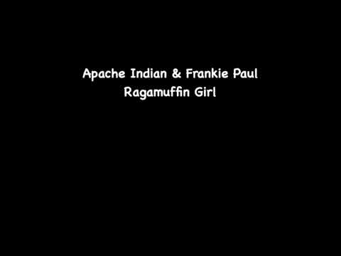 Apache Indian & Frankie Paul - Ragamuffin Girl