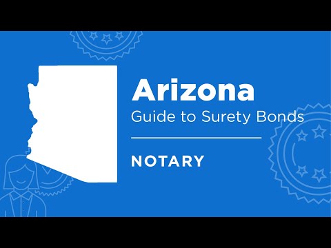 Arizona Notary Bond: A Guide