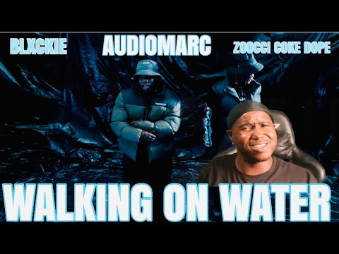 AMERICAN REACTS TO AUDIOMARC FT. ZOOCCI COKE DOPE & BLXCKIE - WALKING ON WATER (OFFICIAL VIDEO)