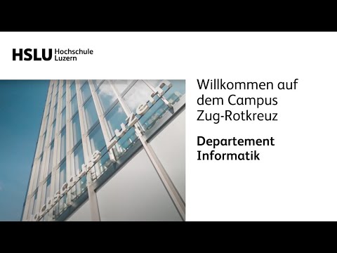 Willkommen auf dem Campus Zug-Rotkreuz | Hochschule Luzern – Informatik