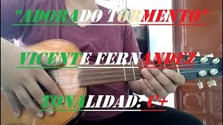 Adorado Tormento - Vicente Fernandez - Vihuela