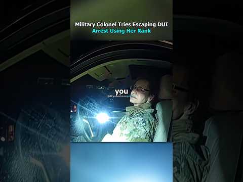 Military Colonel Tries Escaping DUI Arrest Using Her Rank