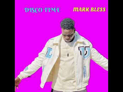 Mark Bless_ Disco _time