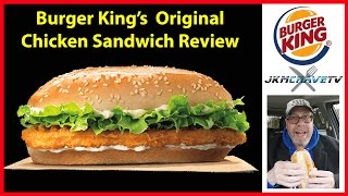 VIEWER REQUESTED - Burger King's Original Chicken Sandwich | JKMCraveTV