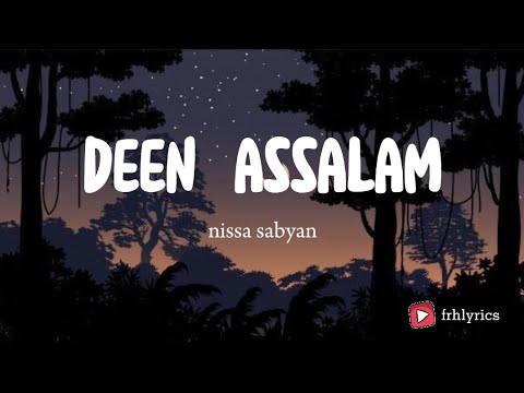 Deen Assalam - Nissa Sabyan (lyrics)