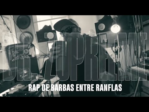 Zupreeme: Rap de barbas entre ranflas