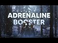 Adrenaline Booster Music That Burn Your Adrenaline