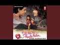 Dil Hai Ke Manta Nahin