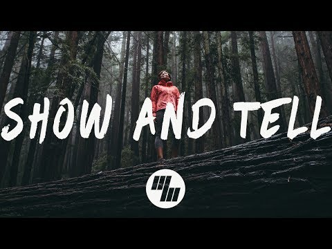 Said The Sky - Show & Tell (Lyrics / Lyric Video) feat. Claire Ridgely