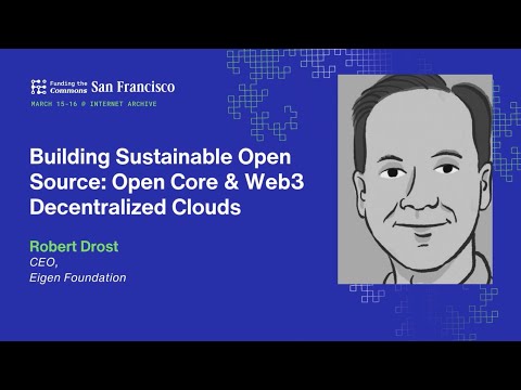 Building Sustainable Open Source: Open Core & Web3 Decentralized Clouds – San Francisco 2025
