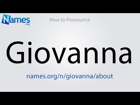 How to Pronounce Giovanna