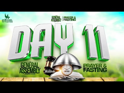THE GENERAL ASSEMBLY 2025 DAILY PROPHETIC PRAYER & FASTING DAY 11- APOSTLE JOSHUA SELMAN 13|11|2025