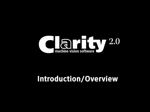 Einführung in die Clarity Bildverarbeitungssoftware