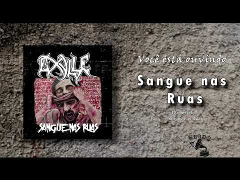 Exylle - Sangue nas Ruas (2021 - FULL EP STREAM)