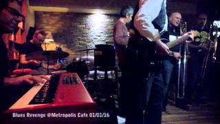 Sinner&#39;s prayer (Ray Charles) Blues Revenge @ Metropolis Cafe