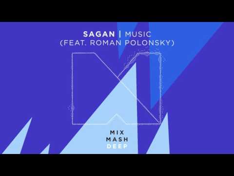 Sagan - Music (feat. Roman Polonksy) (Out Now!)
