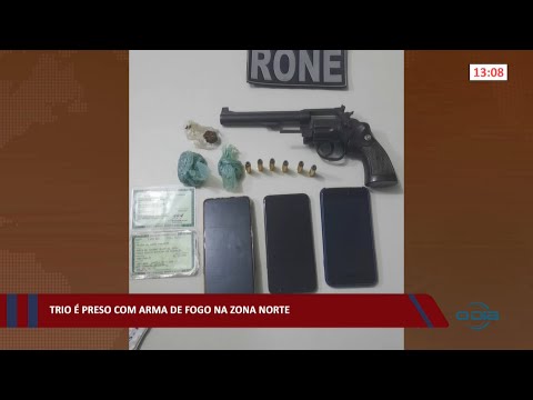 Trio é preso com arma de fogo na zona norte 28 03 2022