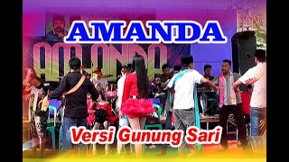 Download lagu AMANDA MUSIC (Versi sambutan) Gunung sari 2019 mp3