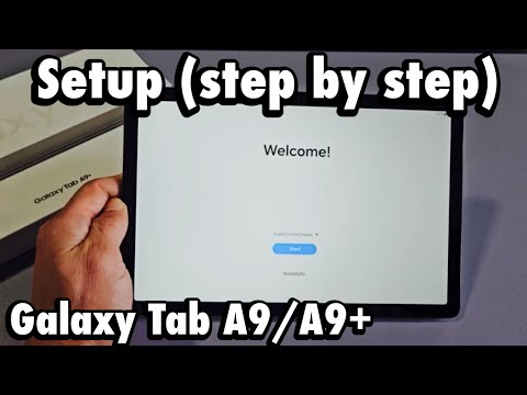 Galaxy Tab A9/A9+: How to Setup (step by step)