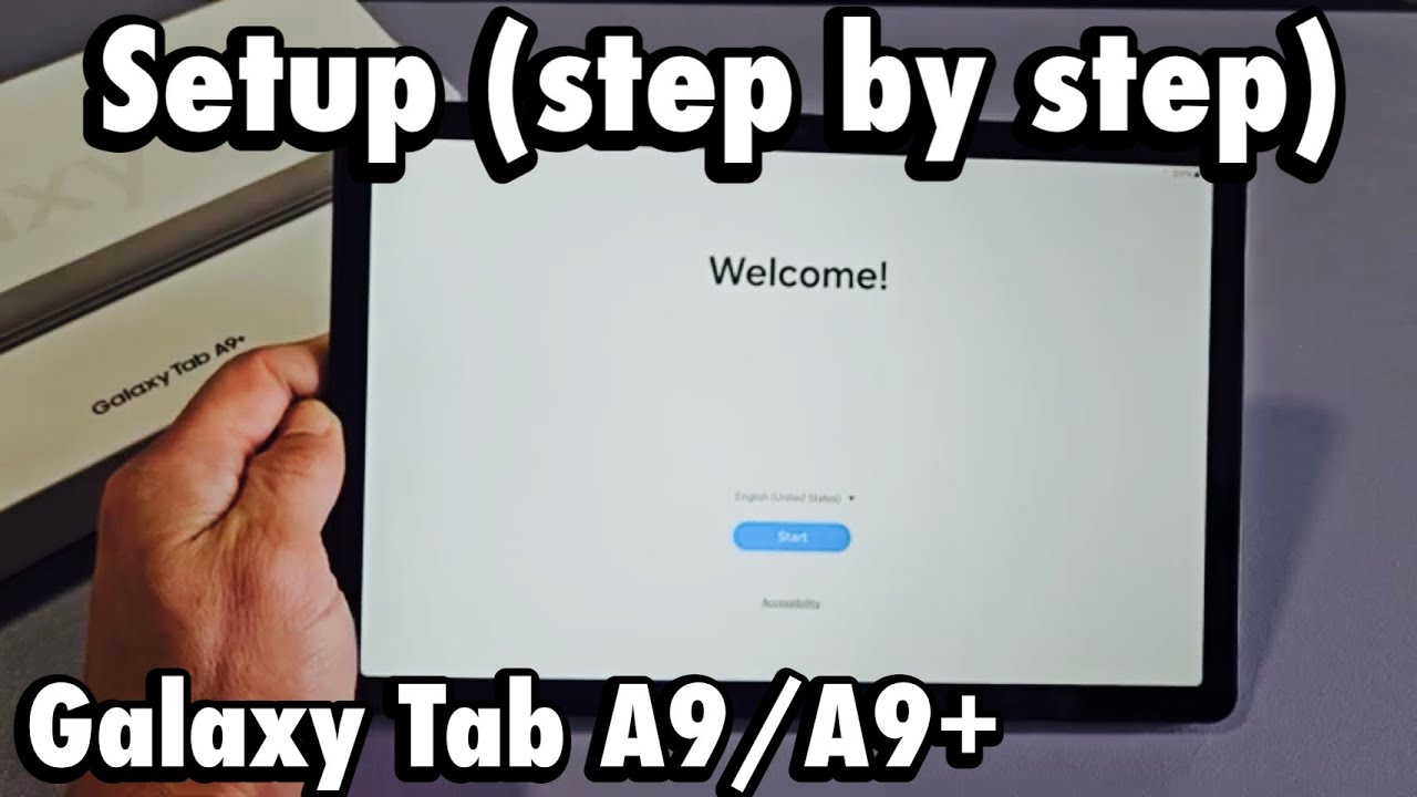 Galaxy Tab A9/A9+: How to Setup (step by step)