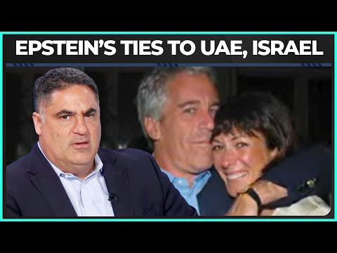Drop Site News: Epstein's DIRTY Business With UAE, Israel EXPOSED