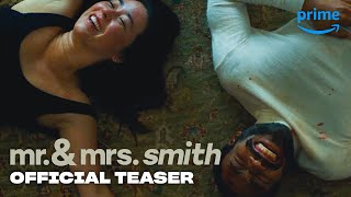 Mr. & Mrs. Smith Season 1 - Official Trailer | Prime Video