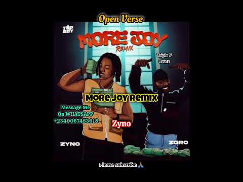 Zyno ft Zoro - More Joy Remix | Freebeat (Open Verse) Instrumental Beat + Hook Afrobeat