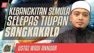 Download lagu Ustaz Wadi Annuar - Peristiwa Selepas Tiupan Sangkakala #alkahfiproduction mp3 Download lagu Ustaz Wadi Annuar - Peristiwa Selepas Tiupan Sangkakala #alkahfiproduction mp3