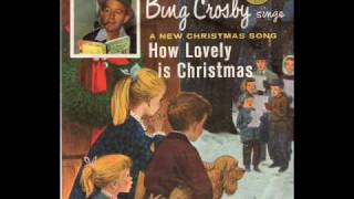 Bing Crosby - How Lovely Is Christmas - 1957 - 78RPM (little golden record)