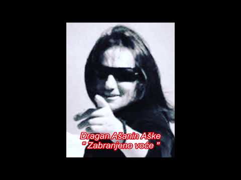 Dragan Asanin Aske 2020   Zabranjeno voce video