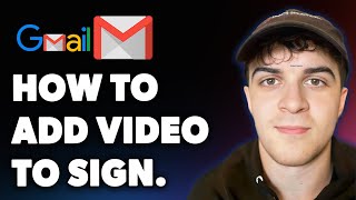 How to Add Video to Your Gmail Signatures (Full 2025 Guide)