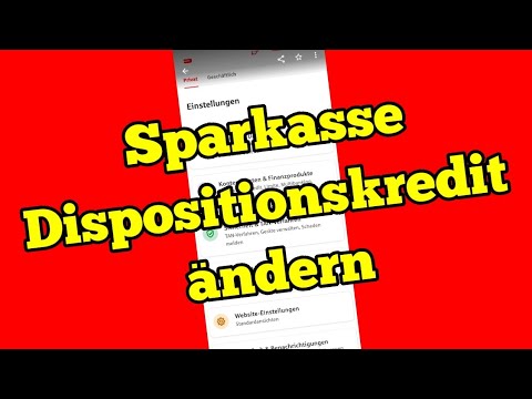 Sparkasse Dispositionskredit ändern online einstellen