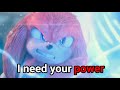Knuckles NEEDS Sonic's Power