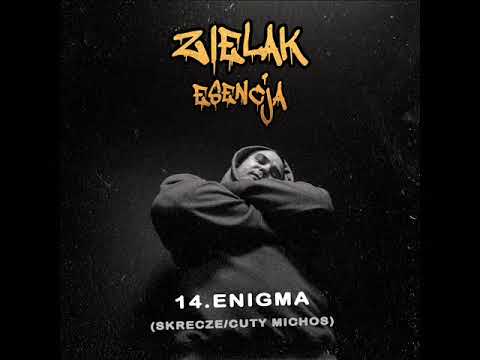 Zielak - Enigma (skrecze/cuty Michos)