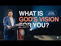 WHAT IS GOD'S VISION FOR YOUR LIFE? (Sermon) | Guillermo Maldonado