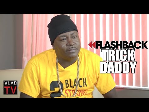 Trick Daddy: A Fool Has More Money in His Closet Than His Bank Account (Flashback)