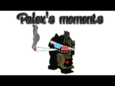 Palex's Moments Compilation #1