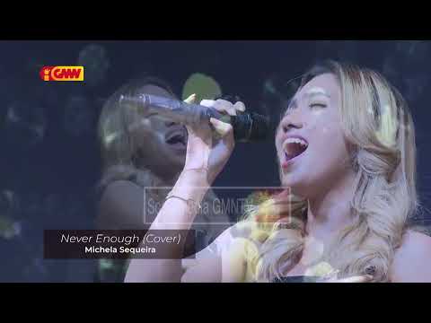 Never Enough - Cover by Machela Sequeira