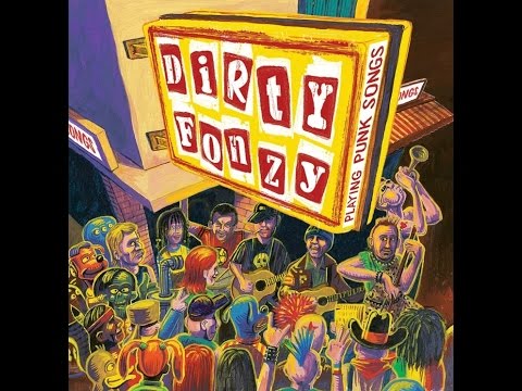 Dirty Fonzy - Playing Punk Songs (Full Album)