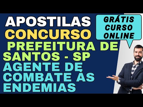Baixar Apostila Prefeitura de Santos - SP 2024 - Agente de Combate às Endemias Grátis curso online