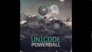 Unicode - The Minute They Drop