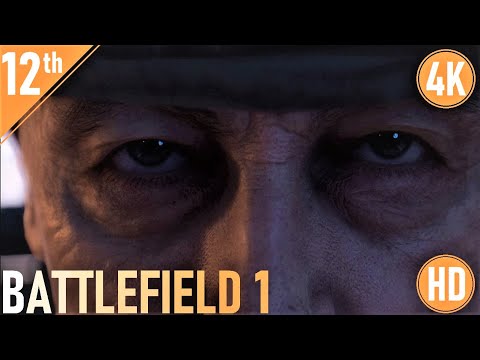 BATTLEFIELD 1 - Single Player Gameplay Walkthrough PART 12 (HD, 4K RTX 3060 Laptop) - NO COMMENTARY
