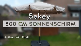 Sekey 300cm Holz Sonnenschirm - im Test - inkl. Aufbau