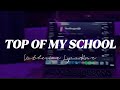 Katherine Lynn-Rose - Top of My School (Lyrics)