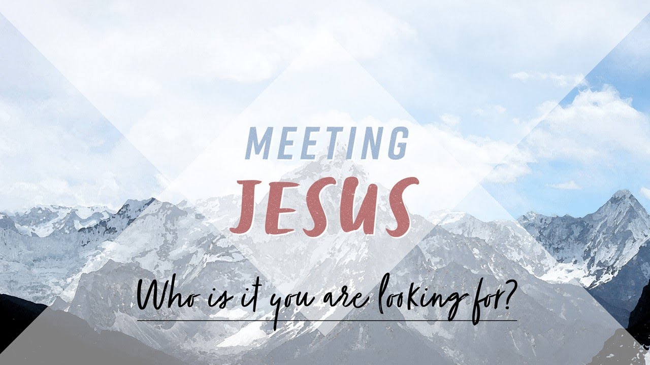 Meeting Jesus - Mary M - John 20:11-18