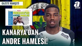 Fenerbahçe’de Aziz Yıldırım’dan Andre Hamlesi